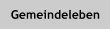 Gemeindeleben