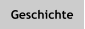 Geschichte